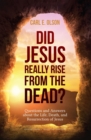Image for Did Jesus Really Rise from the Dead?