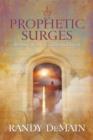 Image for Prophetic Surges: Birthing the More Glorious Church