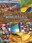 Image for Las rocas, los minerales y el suelo: Rocks, Minerals, and Soil