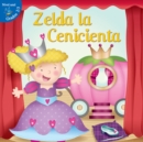 Image for Zelda la cenicienta: Cinderella Zelda