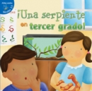 Image for Una serpiente en tercer grado: Snakes In Third Grade