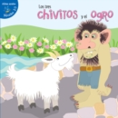 Image for Los tres chivitos y el ogro: Three Billy Goats and Gruff