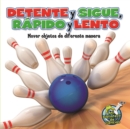 Image for Detente y sigue, rapido y lento: Stop and Go, Fast and Slow