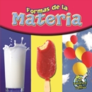Image for Formas de la materia: Matter Comes In All Shapes