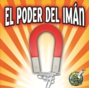 Image for El poder del iman: Magnet Power