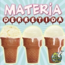 Image for Materia derretida: Melting Matter