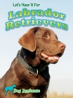 Image for Let&#39;s Hear It For Labrador Retrievers