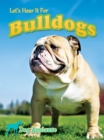 Image for Let&#39;s Hear It For Bulldogs