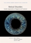 Image for Retinal Disorders: Genetic Approaches to Diagnosis and Treatment