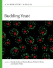 Image for Budding Yeast : A Laboratory Manual