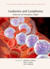 Image for Leukemia and Lymphoma: Molecular and Therapeutic Insights