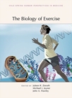 Image for The biology of exercise  : a subject collection from Cold Spring Harbor perspectives in medicine