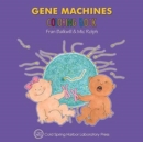 Image for Gene Machines Coloring Book (Enjoy Your Cells Color and Learn Series Book 4)