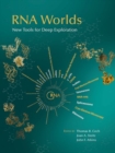 Image for RNA Worlds: New Tools for Deep Exploration