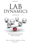 Image for Lab dynamics  : management and leadership skills for scientists