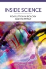 Image for Inside Science: Revolution in Biology and Its Impact