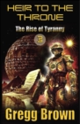 Image for Heir to the Throne III: The Rise of Tyranny