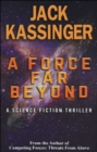 Image for Force Far Beyond: A Science Fiction Thriller