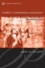 Image for Conflict, Community, and Honor: 1 Peter in Social-scientific Perspective