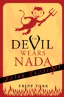 Image for Devil Wears Nada: Satan Exposed