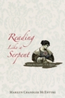 Image for Reading Like a Serpent: What the Scarlet a Is About