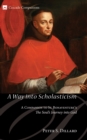 Image for Way Into Scholasticism: A Companion to St. Bonaventure&#39;s the Soul&#39;s Journey Into God
