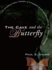 Image for Cave and the Butterfly: An Intercultural Theory of Interpretation and Religion in the Public Sphere