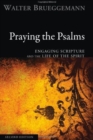 Image for Praying the Psalms, Second Edition: Engaging Scripture and the Life of the Spirit