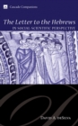 Image for Letter to the Hebrews in Social-scientific Perspective