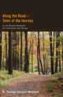 Image for Along the Road-tales of the Journey: A Life Review Workbook for Individuals and Groups