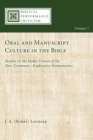 Image for Oral and Manuscript Culture in the Bible: Studies On the Media Texture of the New Testament-explorative Hermeneutics