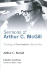 Image for Sermons of Arthur C. Mcgill