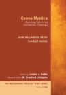 Image for Coena Mystica: Debating Reformed Eucharistic Theology