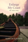 Image for Enlarge My Coast: My India Song