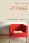 Image for Wednesday Wonderings: Spiritual Journaling Through a Lens