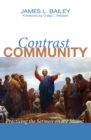 Image for Contrast Community: Practicing the Sermon On the Mount