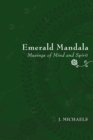Image for Emerald Mandala: Musings of Mind and Spirit