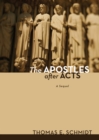 Image for Apostles After Acts: A Sequel