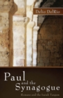 Image for Paul and the Synagogue: Romans and the Isaiah Targum