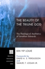Image for Beauty of the Triune God: The Theological Aesthetics of Jonathan Edwards