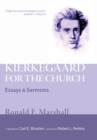 Image for Kierkegaard for the Church: Essays and Sermons