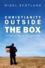 Image for Christianity Outside the Box: Learning from Those Who Rocked the Boat