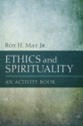 Image for Ethics and Spirituality: An Activity Book