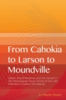 Image for From Cahokia to Larson to Moundville