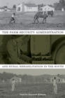 Image for The Farm Security Administration and Rural Rehabilitation in the South