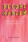 Image for Before Harlem  : an anthology of African American literature from the long nineteenth century