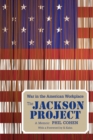Image for The Jackson project  : war in the American workplace