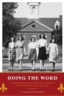 Image for Doing the Word : Southern Baptists&#39; Carver School of Church Social Work and Its Predecessors, 1907-1997
