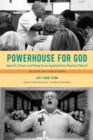 Image for Powerhouse for God  : speech, chant, and song in an Appalachian Baptist Church