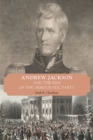 Image for Andrew Jackson and the Rise of the Democratic Party